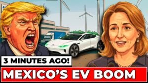 Ford & Nissan DEFY Trump: Mexico’s Electric Car Revolution SHOCKS U.S. Politics