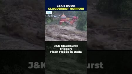 Cloudburst Sparks Flash Floods In Doda, Jammu & Kashmir