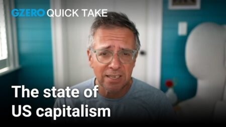 Is American capitalism still capitalism? | Ian Bremmer’s Quick Take