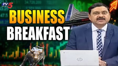 Business Breakfast | Stock/Share Market News | 18-SEP – 2025 || TV5 News Business Breakfast | Stock/Share Market News | 18-SEP – 2025 || TV5 News