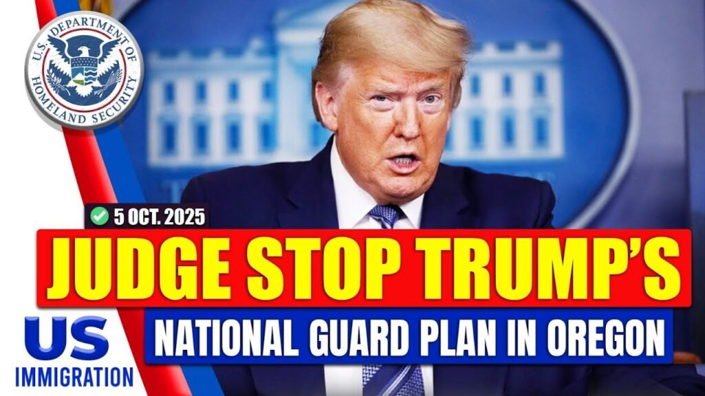 Judge May STOP Trump’s National Guard Plan in Oregon | US Immigration News Judge May STOP Trump’s National Guard Plan in Oregon | US Immigration News