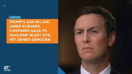 Trump’s son-in-law, Jared Kushner, compares Gaza to ‘nuclear’ blast site, denies genocide